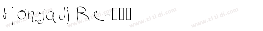 HonyaJi Re字体转换
